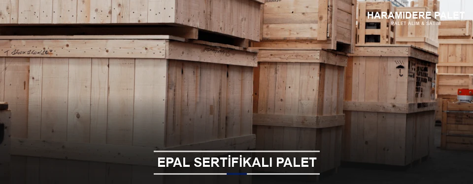 Haramidere EPAL Palet Tedarikçisi Haramidere EPAL Palet Tedarikçisi