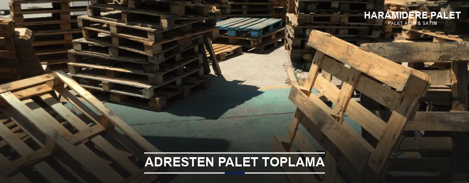 Haramidere Toplu Palet Alımı